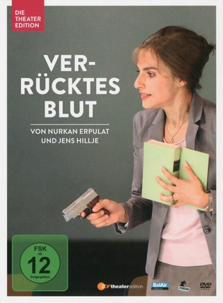 N. Erpulat/J. Hillje: Verrücktes Blut