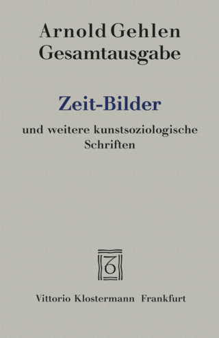 Zeit-Bilder und weitere kunstsoziologische Schriften