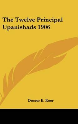 The Twelve Principal Upanishads 1906