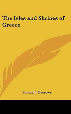 The Isles and Shrines of Greece