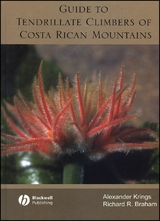 Guide to Tendrillate Climbers of Costa Rican Mountains - Alexander Krings, Richard R. Braham
