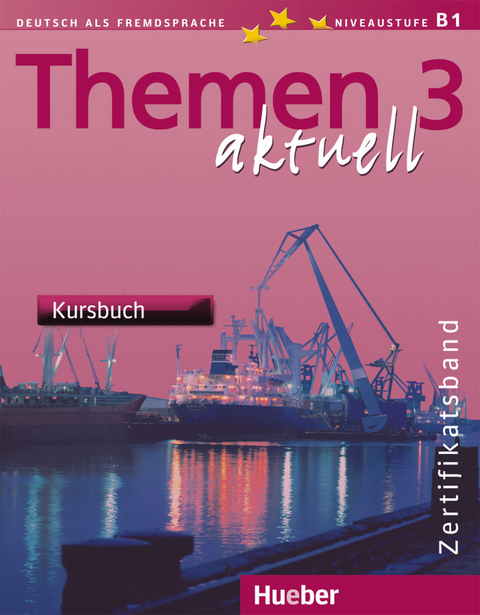 Themen aktuell 3 (Zertifikatsband) - Michaela Perlmann-Balme, Andreas Tomaszewski, D&ouml;rte Weers, Franz Specht, Heiko Bock, Jutta M&uuml;ller