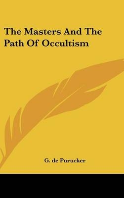 The Masters And The Path Of Occultism