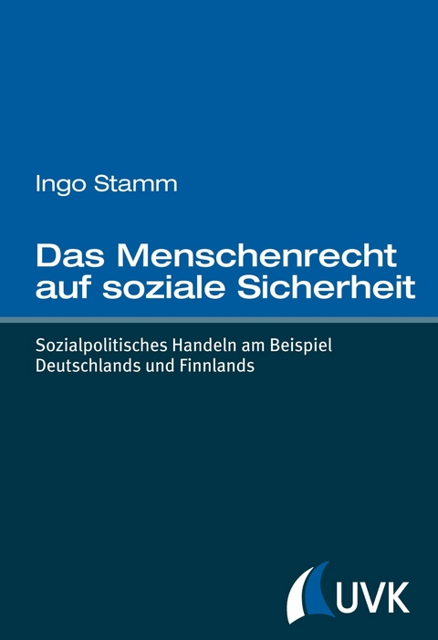 Das Menschenrecht auf soziale Sicherheit -  Ingo Stamm