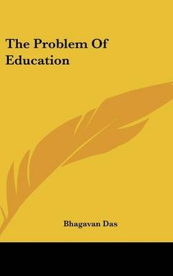 The Problem Of Education - Bhagavan Das