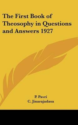 The First Book of Theosophy in Questions and Answers 1927