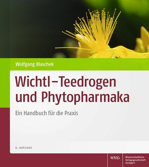 Wichtl &ndash; Teedrogen und Phytopharmaka - 