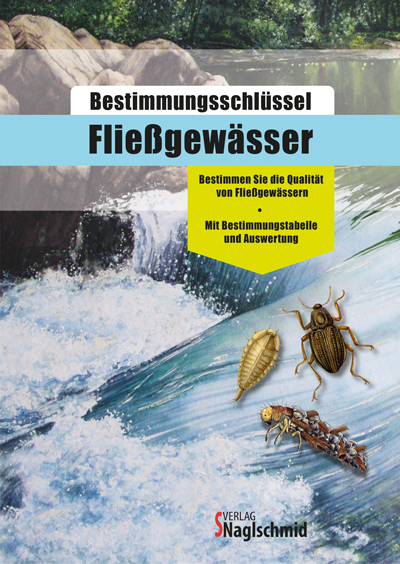 Bestimmungsschlüssel Fließgewässer - Willi Xylander, Rainer Wassmann