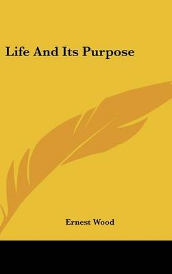 Life And Its Purpose