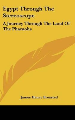 Egypt Through The Stereoscope