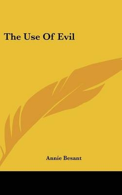 The Use Of Evil