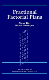Fractional Factorial Plans - Aloke Dey, Rahul Mukerjee