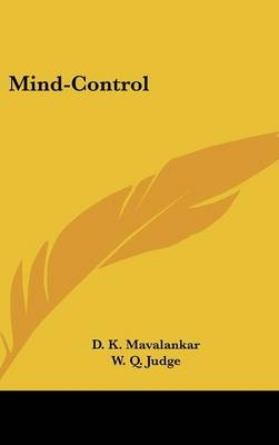 Mind-Control - D K Mavalankar, W Q Judge