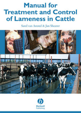 Manual for Treatment and Control of Lameness in Cattle - Sarel Van Amstel, Jan Shearer