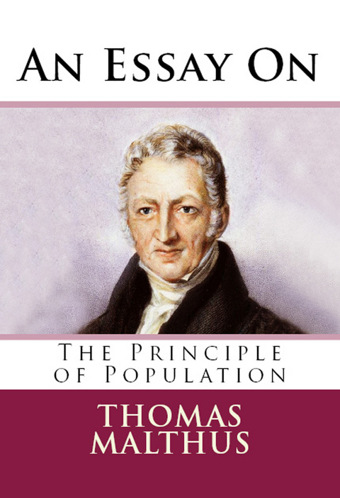 Essay on the Principle of Population -  Thomas Malthus
