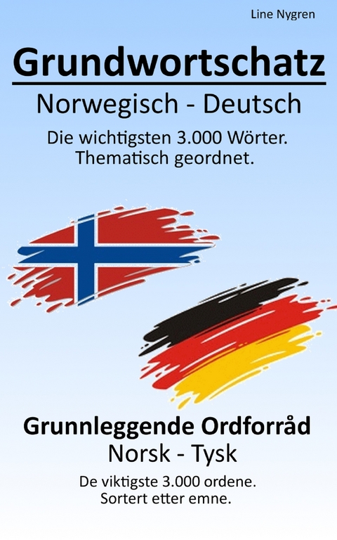 Grundwortschatz Norwegisch &ndash; Deutsch - Line Nygren