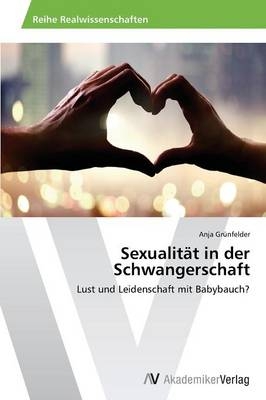 Sexualität in der Schwangerschaft