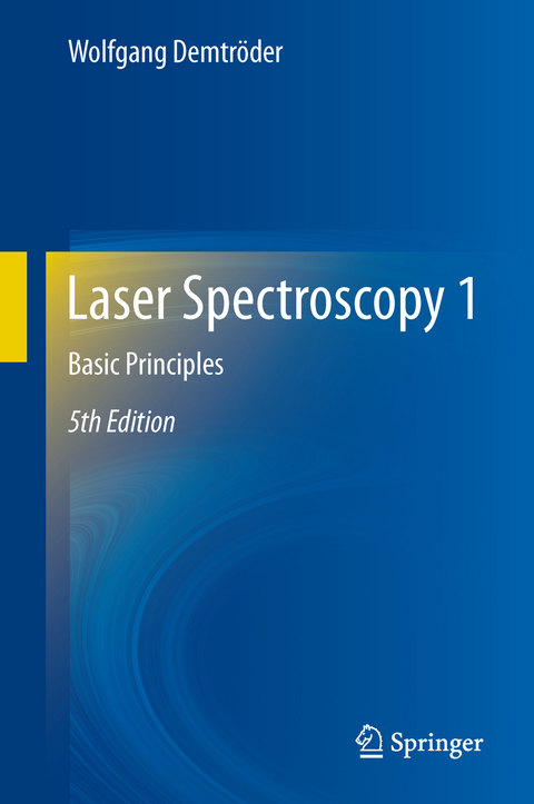 Laser Spectroscopy 1 - Wolfgang Demtr&ouml;der