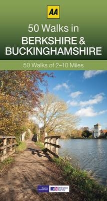 50 Walks in Berkshire & Buckinghamshire -  AA Publishing