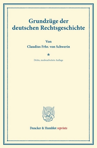 Grundzüge der deutschen Rechtsgeschichte.