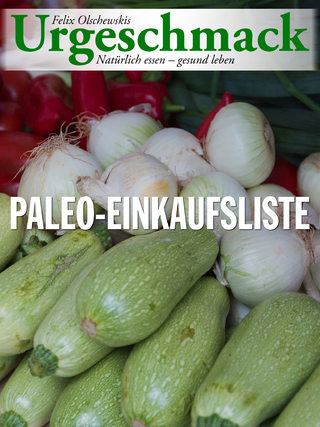 Urgeschmack Paleo Einkaufsliste