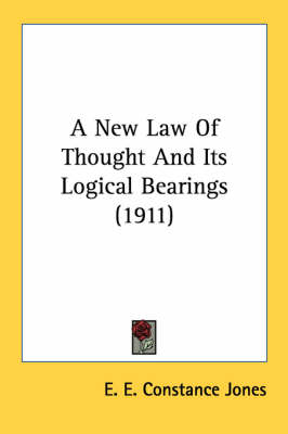 A New Law Of Thought And Its Logical Bearings (1911)