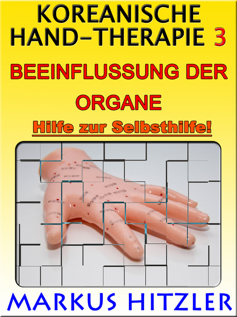 Koreanische Hand-Therapie 3 - Markus Hitzler