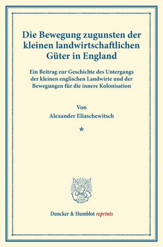 Die Bewegung zugunsten der kleinen landwirtschaftlichen Güter in England.