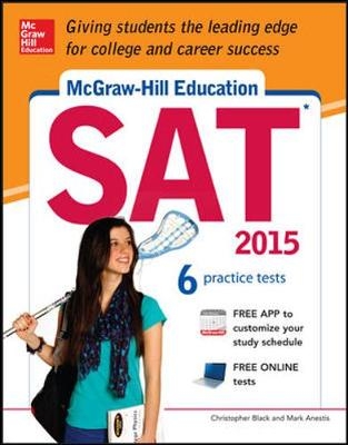 McGraw-Hill Education SAT 2015 - Christopher Black, Mark Anestis