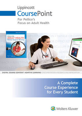 Lippincott CoursePoint for Focus on Adult Health