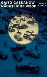 N&auml;chtliche Wege - Gaito Gasdanow