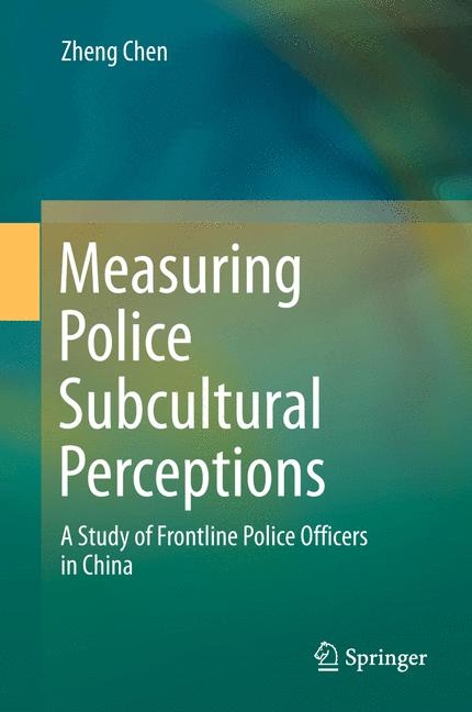 Measuring Police Subcultural Perceptions - Zheng Chen
