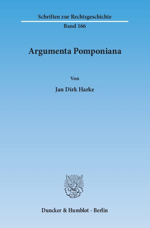 Argumenta Pomponiana. - Jan Dirk Harke
