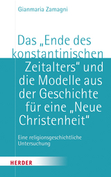 Das 'Ende des konstantinischen Zeitalters' -  Gianmaria Zamagni