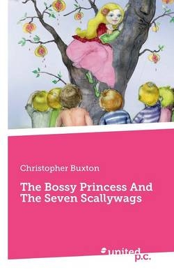 The Bossy Princess And The Seven Scallywags