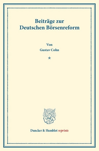 Beiträge zur Deutschen Börsenreform.