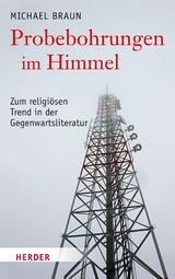 Probebohrungen im Himmel -  Prof. Michael Braun