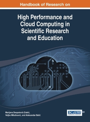 Handbook of Research on High Performance and Cloud Computing in Scientific Research and Education - 