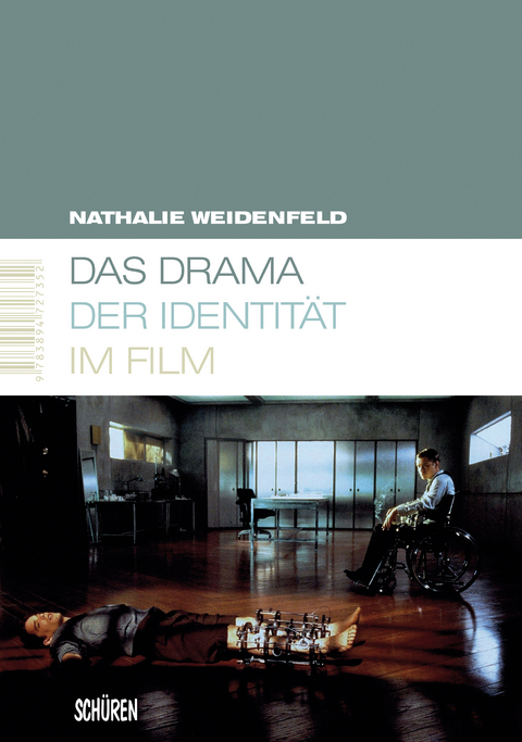 Das Drama der Identit&auml;t im Film - Nathalie Weidenfeld