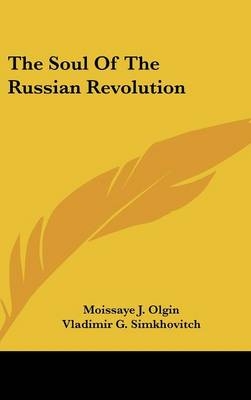The Soul Of The Russian Revolution