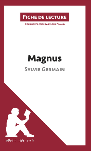 Magnus de Sylvie Germain (Fiche de lecture)