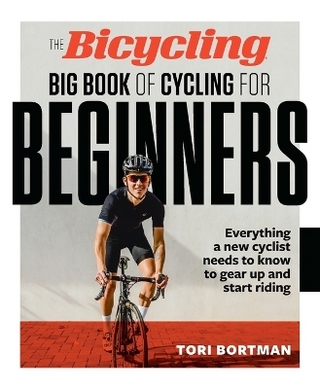 The Bicycling Big Book of Cycling for Beginners