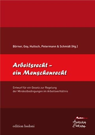 Arbeitsrecht - ein Menschenrecht - 