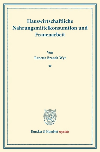 Hauswirtschaftliche Nahrungsmittelkonsumtion und Frauenarbeit.