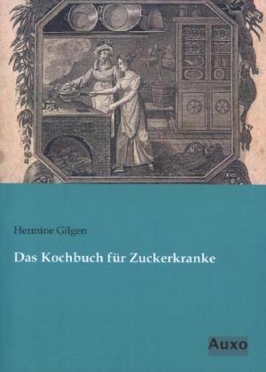 Das Kochbuch fÃ¼r Zuckerkranke