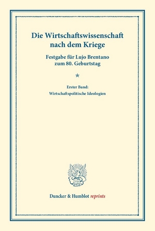 Die Wirtschaftswissenschaft nach dem Kriege.