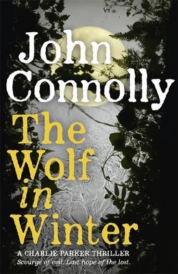The Wolf in Winter - John Connolly