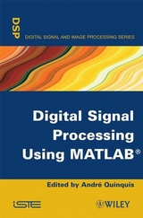 Digital Signal Processing Using MATLAB - Andr? Quinquis