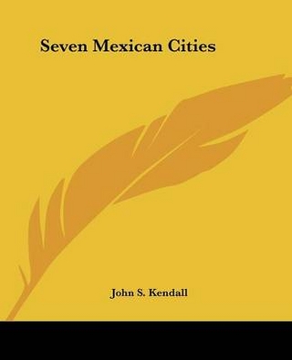 Seven Mexican Cities