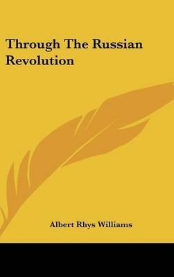 Through The Russian Revolution